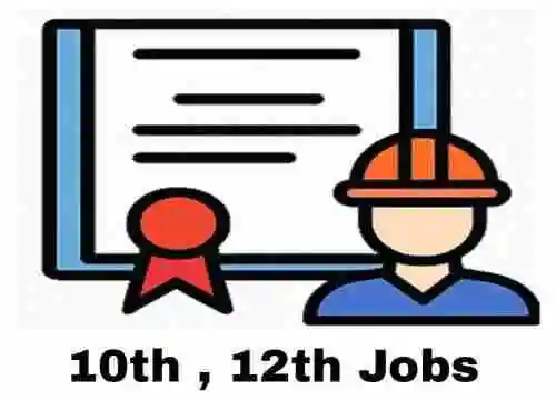 10th / 12th Jobs